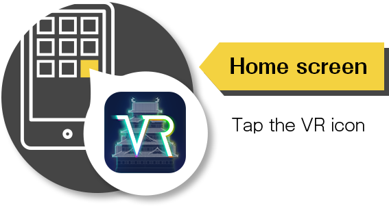 【Home screen】Tap the VR icon